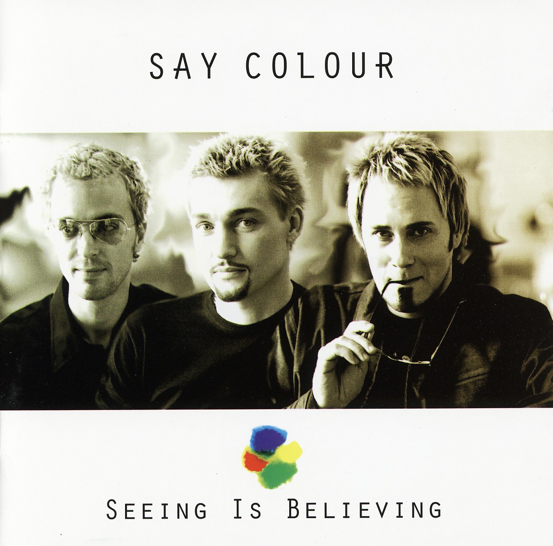 SAY COLOUR (Sweden) / Seeing Is Believing