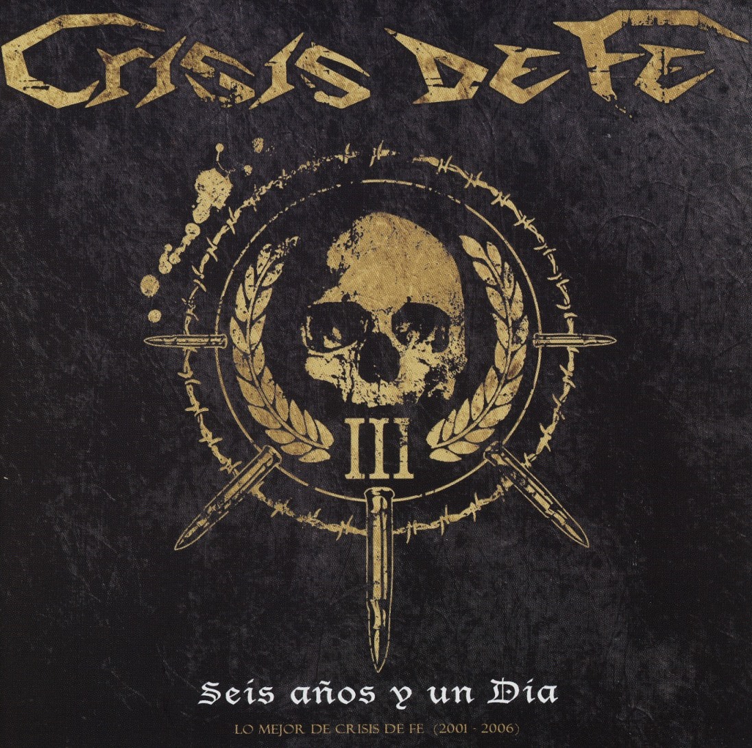 CRISIS DE FE (Spain) / Seis Anos Y Un Dia
