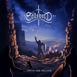 SELLSWORD (UK) / ...Unto The Breach