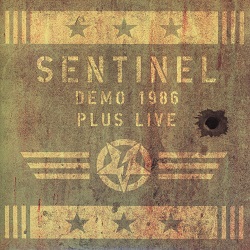 SENTINEL (US) / Demo 1986 Plus Live (CD+7"EP)