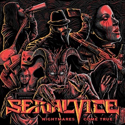 SERIAL VICE (Italy) / Nightmares Come True