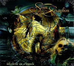SEVEN SERAPHIM (US) / Believe In Angels