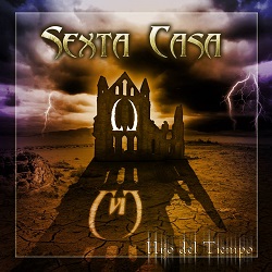 SEXTA CASA (Argentina) / Hijo Del Tiempo