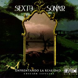 SEXTO SONAR (Venezuela) / Enfrentando La Realidad + 3