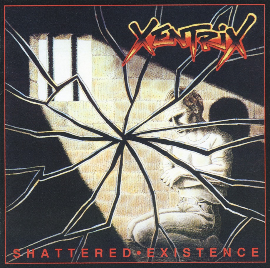 XENTRIX (UK) / Shattered Existence