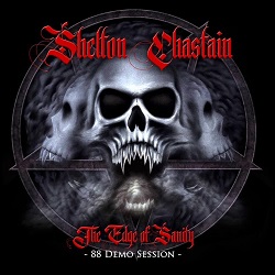 SHELTON/CHASTAIN / The Edge Of Sanity - 88 Demo Session -