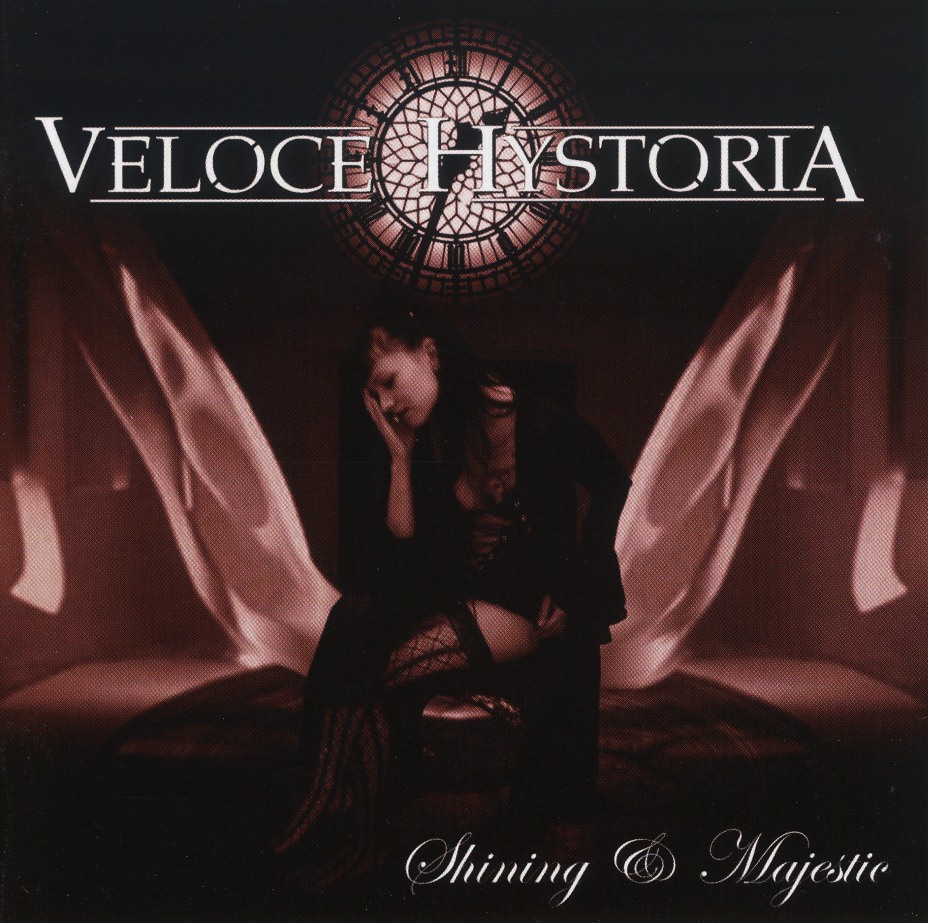 VELOCE HYSTORIA (France) / Shining & Majestic