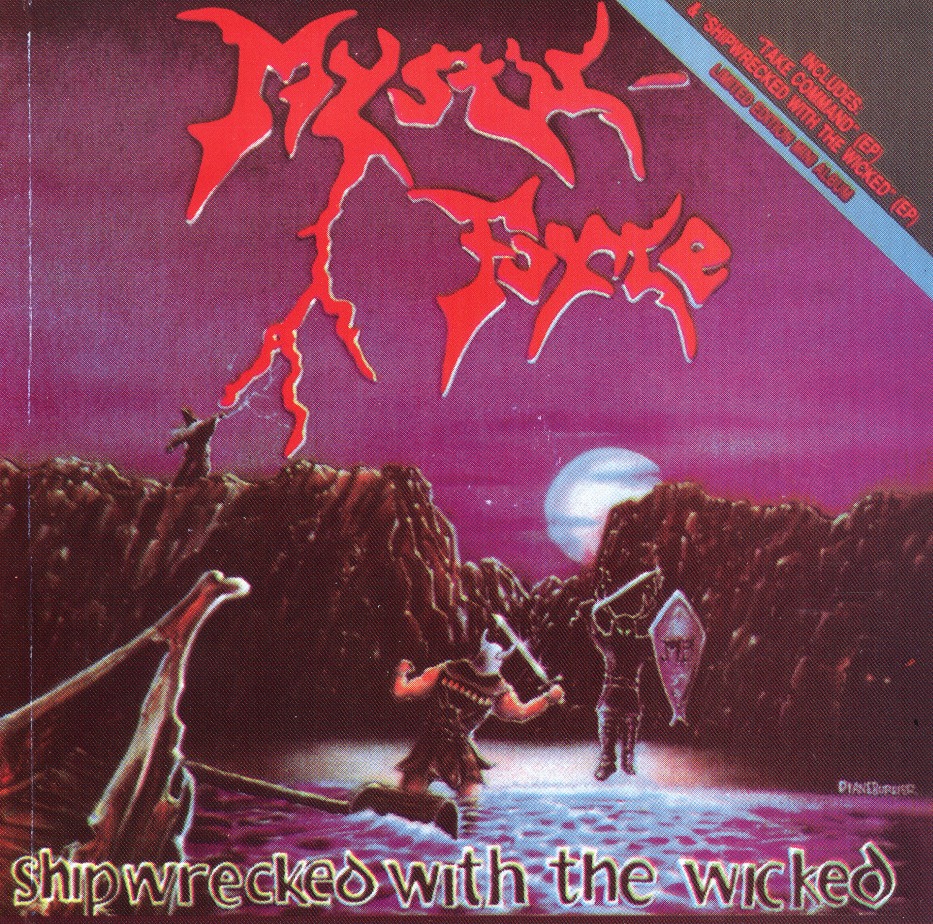 MYSTIC FORCE (US) / Take Command + Shipwrecked With The Wicked (collector's item)