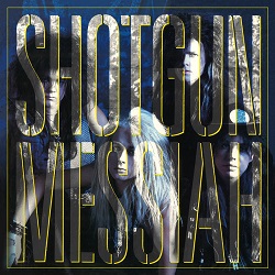 SHOTGUN MESSIAH (Sweden) / Shotgun Messiah