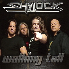 SHYLOCK (Germany) / Walking Tall