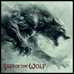 SIGN OF THE WOLF (International) / Sign Of The Wolf