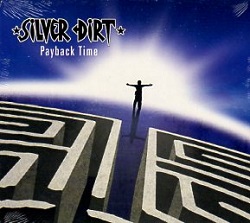SILVER DIRT (Switzerland/France) / Payback Time + 1