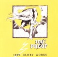 100% PROOF (UK) / 100% Glory Works (collector's item)