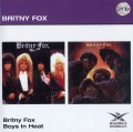 BRITNY FOX (US) / Britny Fox + Boys In Heat (2CD)