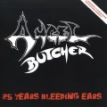 ANGEL BUTCHER (Brazil) / 25 Years Bleeding Ears
