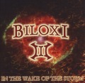 BILOXI (US) / III - In The Wake Of The Storm