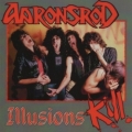 AARONSROD (US) / Illusions Kill (Expanded Edition 2CD) (collector's item)