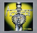 ACCEPT (Germany) / I'm A Rebel + 1 (Platinum edition)