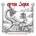 AFTER DARK (UK) / Masked By Midnight (The Anthology)