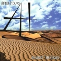 AFTER HOURS (UK) / Against The Grain