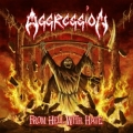 AGGRESSION (Canada) / From Hell With Hate + 1