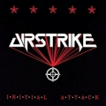 AIRSTRIKE (US) / Initial Attack + 10 (2025 reissue)