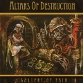 ALTARS OF DESTRUCTION(Finland) / Gallery Of Pain