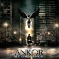 ANKOR (Spain) / My Own Angel