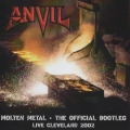 ANVIL (Canada) / Molten Metal - The Official Bootleg (Live Cleveland 2002) (collector's item)