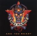 BAI BANG (Sweden) / Are You Ready
