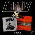 ARROW (Germany) / The EPs.84.85...And More - 30th Anniversary Special Edition