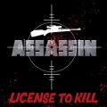 ASSASSIN (US/Pennsylvania) / License To Kill + 3