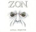 ZON (Canada) / Astral Projector + Back Down To Earth (2CD)
