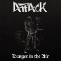 ATTACK (Germany) / Danger In The Air + 3