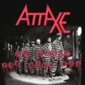 ATTAXE (US) / 20 Years The Hard Way (2020 reissue)