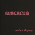 AVALANCH (Spain) / Ready To The Glory