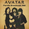 AVATAR (US) / Florida Broadcast 1981 (collector's item)