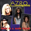 A.Z.R.O. (US) / Rock In A Hard Place