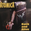 ATOMICA (a.k.a. ATTOMICA) (Brazil) / Back And Alive