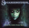 SNAKERYDER / Back For The Kill