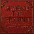 BEYOND THE LABYRINTH(Belgium) / Chapter III - Stories