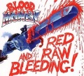 BLOOD MONEY (UK) / Red Raw And Bleeding! + 4 (2015 reissue)