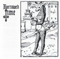 BORROWED TIME (US) / Arcane Metal Arts + 2