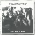 EMERGENCY (Switzerland) / Boys Will Be Boys