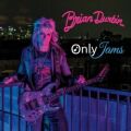 BRIAN DURBIN (US) / Only Jams + 2