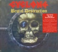 CYCLONE(Belgium) / Brutal Destruction