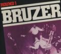 BRUZER (US) / Round 1 (collector's item)