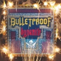 BULLETPROOF (Argentina) / Dynamite