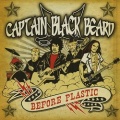 CAPTAIN BLACK BEARD (Sweden) / Before Plastic