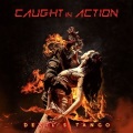 CAUGHT IN ACTION (Sweden) / Devil's Tango